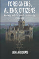 Book cover of: Foreigners, Aliens, Citizens. By: Irina Fridman