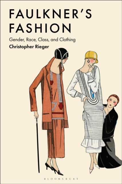 Book cover of: Faulkner’s Fashion
