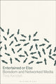 Book cover of: Entertained or Else