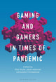 Book cover of: Gaming and Gamers in Times of Pandemic. By: Piotr Siuda