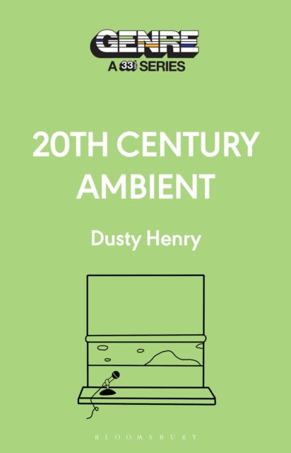 20th Century Ambient 9798765119334 Dusty Henry