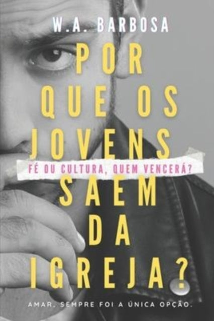 Book cover of: Por que os jovens saem da igreja?