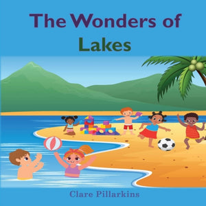 Wonders of Lakes