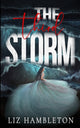 Book cover of: Third Storm. By: Liz Hambleton
