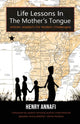 Book cover of: Life Lessons In The Mother's Tongue