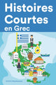 Book cover of: Histoires Courtes en Grec
