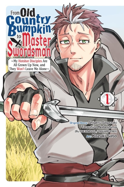 Book cover of: From Old Country Bumpkin to Master Swordsman, Vol. 1. By: Shigeru Sagazaki