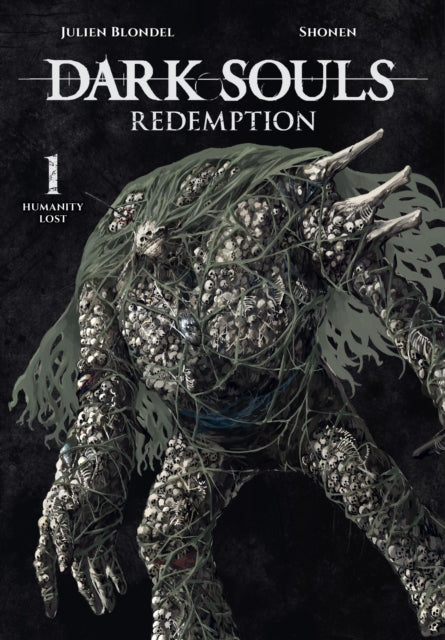 DARK SOULS: REDEMPTION, Vol. 1 (manga) 9798855405712 Julien Blondel