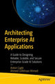 Book cover of: Architecting Enterprise AI Applications
