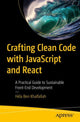 Book cover of: Crafting Clean Code with JavaScript and React. By: Héla Ben Khalfallah