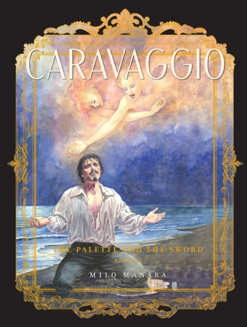Book cover of: Caravaggio: The Palette and the Sword Book 2