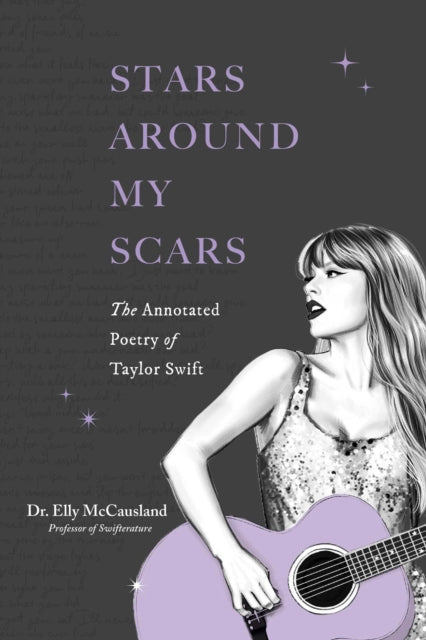 Book cover of: Stars Around My Scars. By: Elly McCausland