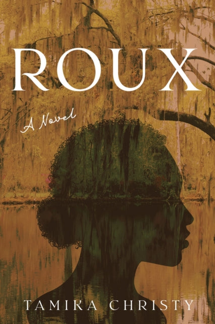 Book cover of: Roux. By: Tamika Christy