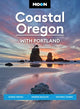 Book cover of: Moon Coastal Oregon: With Portland. By: Matt Wastradowski