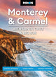 Book cover of: Moon Monterey & Carmel: With Santa Cruz & Big Sur (Eighth Edition). By: Stuart Thornton