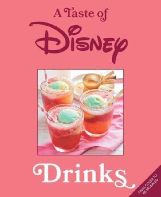 Book cover of: Taste of Disney: Drinks