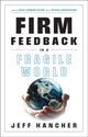 Book cover of: Firm Feedback in a Fragile World