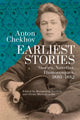 Book cover of: Anton Chekhov. Earliest Stories: Chekhov's Complete Collected Works, vol. 1