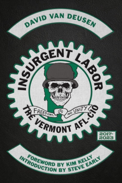 Book cover of: Insurgent Labor. By: David Van Deusen