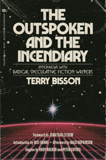 Book cover of: Outspoken and the Incendiary