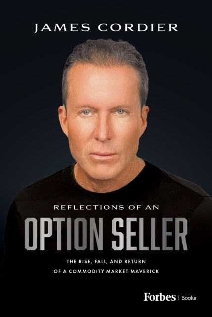 Book cover of: Reflections of an Option Seller. By: James Cordier