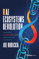 Book cover of: AI Ecosystems Revolution. By: Joe Hudicka