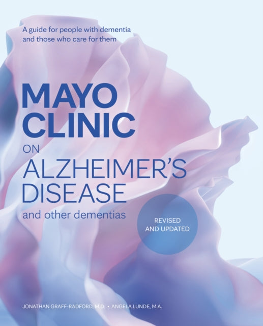 Book cover of: Mayo Clinic on Alzheimer's Disease and other Dementias, 3rd Ed