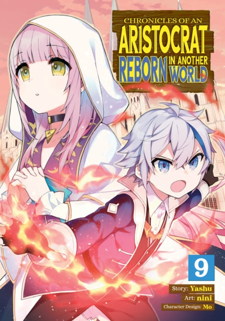 Book cover of: Chronicles of an Aristocrat Reborn in Another World (Manga) Vol. 9