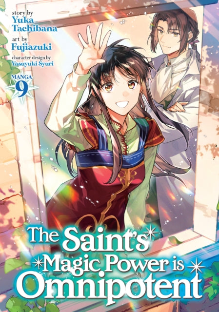 Book cover of: Saint's Magic Power is Omnipotent (Manga) Vol. 9. By: Yuka Tachibana