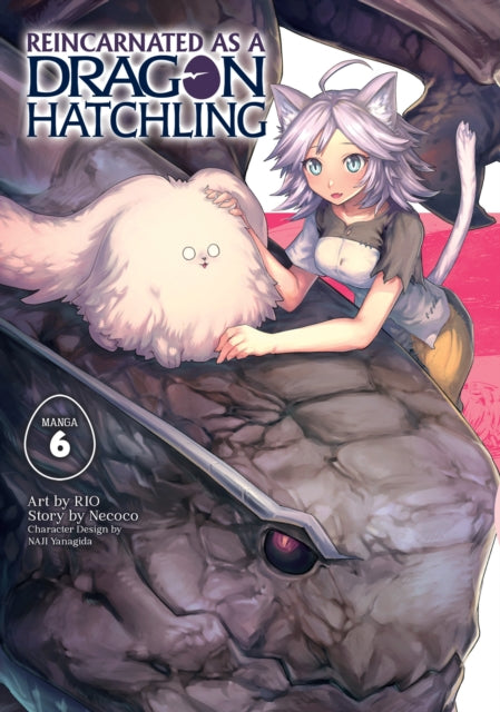Book cover of: Reincarnated as a Dragon Hatchling (Manga) Vol. 6