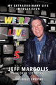 Book cover of: We're Live in 5. By: Jeff Margolis