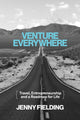 Book cover of: Venture Everywhere