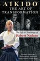 Book cover of: Aikido: The Art of Transformation. By: Teja Bell