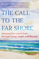 Book cover of: Call to the Far Shore. By: Nancy MacMillan