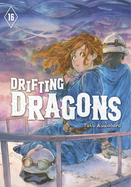 Book cover of: Drifting Dragons 16. By: Taku Kuwabara