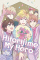Book cover of: Hitorijime My Hero 15. By: Memeco Arii