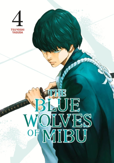 Book cover of: Blue Wolves of Mibu 4 (Blue Miburo)
