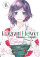 Book cover of: Fragrant Flower Blooms With Dignity 6. By: 三香見サカ