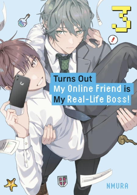 Book cover of: Turns Out My Online Friend is My Real-Life Boss! 3. By: Nmura