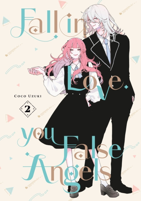Book cover of: Fall In Love, You False Angels 2
