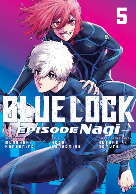 Book cover of: Blue Lock: Episode Nagi 5