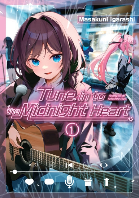 Tune In to the Midnight Heart 1 9798888774915 Masakuni Igarashi