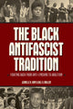 Book cover of: Black Antifascist Tradition. By: Jeanelle K. Hope
