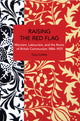 Book cover of: Raising the Red Flag. By: Tony Collins