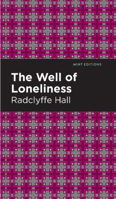 Book cover of: Well of Loneliness. By: Radclyffe Hall