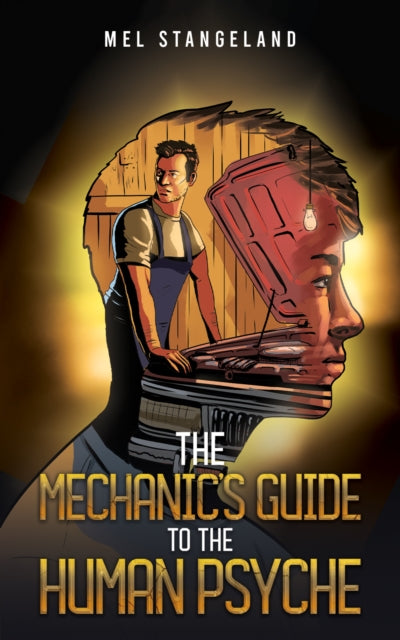 Book cover of: Mechanic's Guide to the Human Psyche