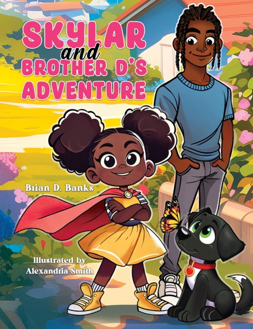 Book cover of: Skylar and Brother D's Adventure
