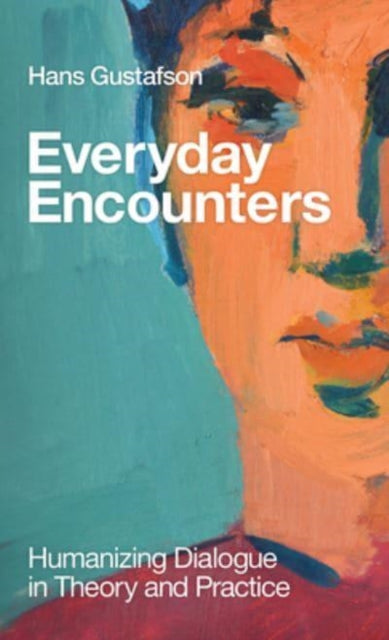 Book cover of: Everyday Encounters. By: Hans Gustafson
