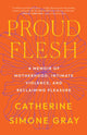 Book cover of: Proud Flesh
