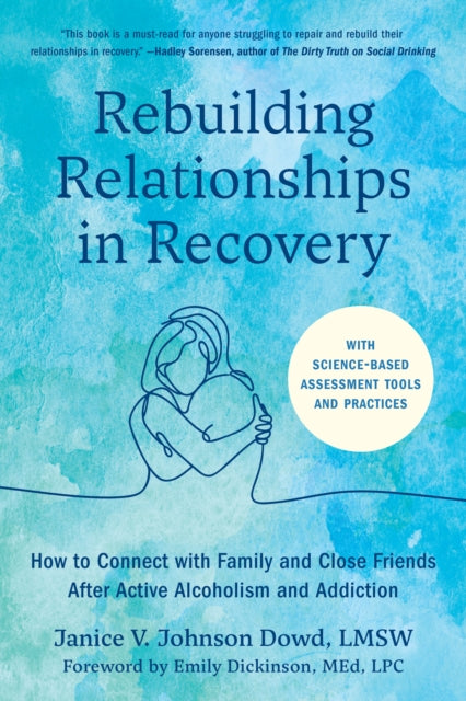 Book cover of: Rebuilding Relationships in Recovery. By: Janice V. Johnson Dowd
